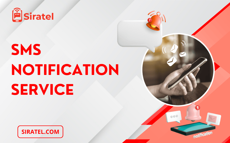 SMS Notification Service & Best SMS Notification Service Provider | Siratel